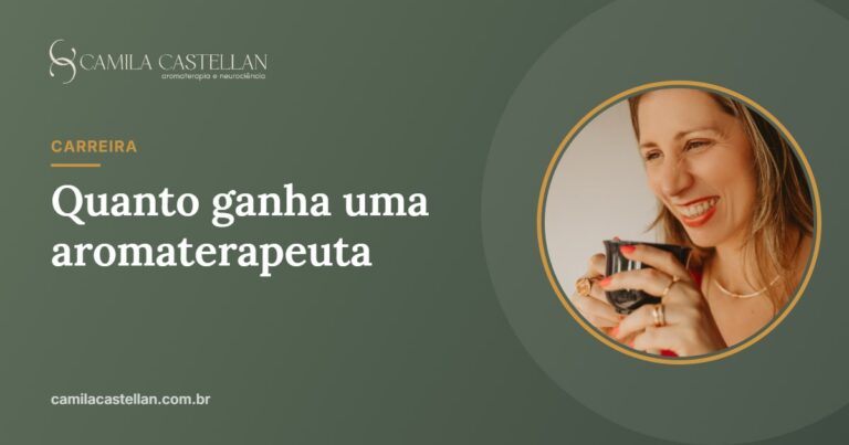 Quanto ganha uma aromaterapeuta no Brasil (e quanto cobrar por consulta)