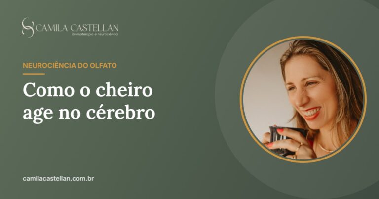Como a aromaterapia age no cérebro: olfato, emoção e memória