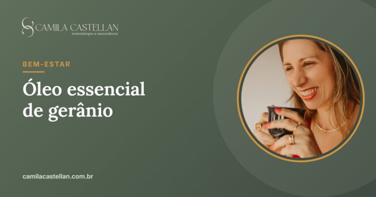 Óleo essencial de gerânio: para que serve, estudos e como usar